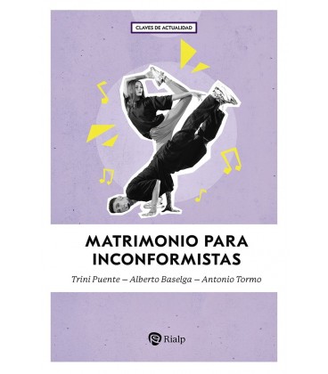 MATRIMONIO PARA INCONFORMISTAS