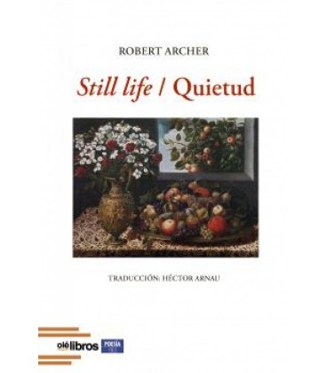 STILL LIFE QUIETUD