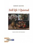 STILL LIFE QUIETUD