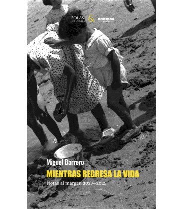 MIENTRAS REGRESA LA VIDA