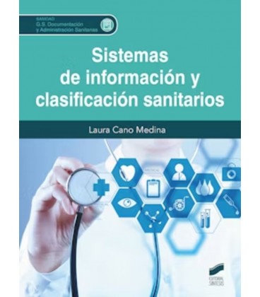 SISTEMAS DE INFORMACION Y CLASIFICACION SANITARIOS CFGS
