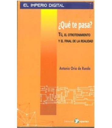 QUE TEPASA TU EL OTROTENMIENTO Y EL FINAL DE LA REALIDAD