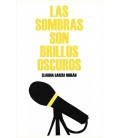 LAS SOMBRAS SON LOS BRILLOS OSCUROS