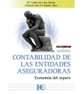 CONTABILIDAD DE LAS ENTIDADES ASEGURADORAS. ECONOMIA DEL SEGURO