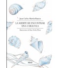 LA SUERTE DE ENCONTRAR UNA CARACOLA