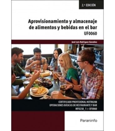 APROVISIONAMIENTO Y ALMACENAJE DE ALIMENTOS Y BEBIDAS EN EL BAR