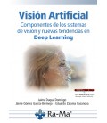 VISION ARTIFICIAL. COMPONENTES DE LOS SISTEMAS DE VISION Y NUEVAS TEND