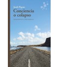 CONCIENCIA O COLAPSO