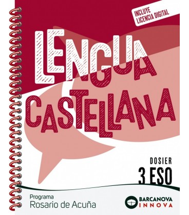 ROSARIO DE ACUÑA 3 ESO DOSIER LENGUA CASTELLANA