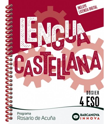 ROSARIO DE ACUÑA 4 ESO DOSIER LENGUA CASTELLANA