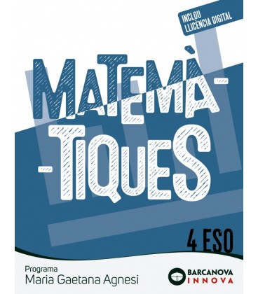 MARIA GAETANA AGNESI 4 ESO MATEMATIQUES