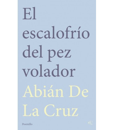 EL ESCALOFRIO DEL PEZ VOLADOR