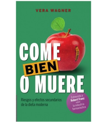 COME BIEN O MUERE
