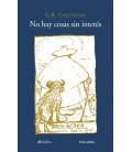 NO HAY COSAS SIN INTERES