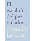 EL ESCALOFRIO DEL PEZ VOLADOR