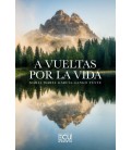 A VUELTAS POR LA VIDA