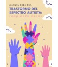 TRASTORNO DEL ESPECTRO AUTISTA ROMPIENDO MUROS