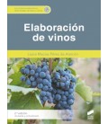 ELABORACION DE VINOS 2 EDICION REVISADA Y ACTUALIZADA CFGM