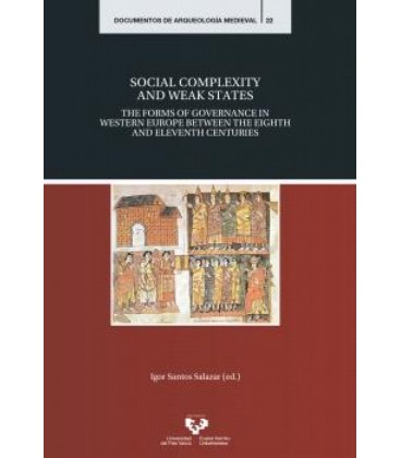 SOCIAL COMPLEXITY AND WEAK STATES THE FORMS OF GOVERNANCE IN WESTERN E