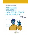 PROBLEMAS RESUELTOS PARA SER UN CRACK EN MATEMATICAS 1 ESO