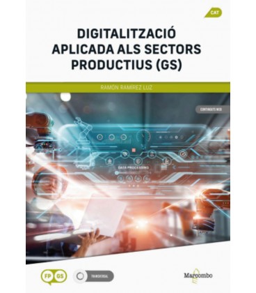 DIGITALITZACIO APLICADA ALS SECTORS PRODUCTIUS (GS)