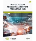 DIGITALITZACIO APLICADA ALS SECTORS PRODUCTIUS (GS)