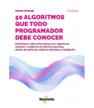 50 ALGORITMOS QUE TODO PROGRAMADOR DEBE CONOCER 2 EDICION
