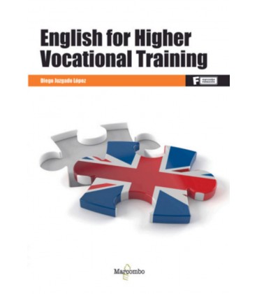 ENGLISH FOR HIGHER VOCATIONAL TRAINING CFGM CFGS