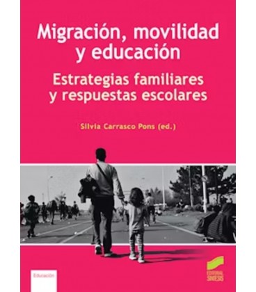 MIGRACION MOVILIDAD Y EDUCACION ESTRATEGIAS FAMILIARES Y RESPUESTAS ES