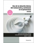 USO DE LA DOTACION BASICA DEL RESTAURANTE Y ASISTENCIA EN EL PRESERVIC