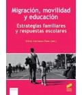 MIGRACION MOVILIDAD Y EDUCACION ESTRATEGIAS FAMILIARES Y RESPUESTAS ES