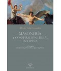 MASONERIA Y CONSPIRACION LIBERAL EN ESPAÑA