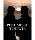 PENUMBRA TODAVIA