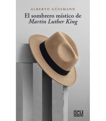 EL SOMBRERO MISTICO DE MARTIN LUTHER KING