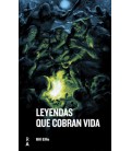 LEYENDAS QUE COBRAN VIDA