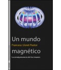 UN MUNDO MAGNETICO