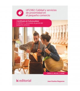CALIDAD Y SERVICIOS DE PROXIMIDAD EN EL PEQUEÑO COMERCIO