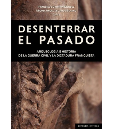 DESENTERRAR EL PASADO