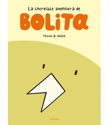 LA INCREIBLE AVENTURA DE BOLITA