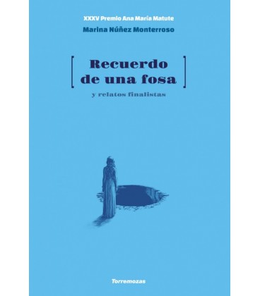 RECUERDO DE UNA FOSA Y RELATOS FINALISTAS