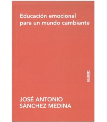 EDUCACION EMOCIONAL PARA UN MUNDO CAMBIANTE