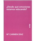 DESDE QUE EMOCIONES ESTAMOS EDUCANDO