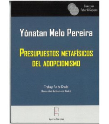 PRESUPUESTOS METAFISICOS DEL ADOPCIONISMO