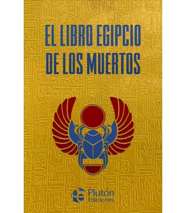 LIBRO EGIPCIO DE LOS MUERTOS EL