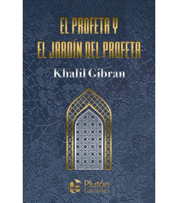 PROFETA Y EL JARDIN DEL PROFETA EL