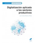 DIGITALIZACION APLICADA A LOS SECTORES PODRUCTIVOS CFGM