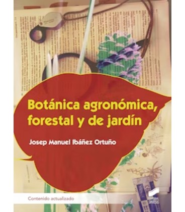 BOTANICA AGRONOMICA FORESTAL Y DE JARDIN CFGS