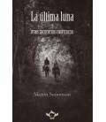 LA ULTIMA LUNA Y OTROS ENCUENTROS FRONTERIZOS