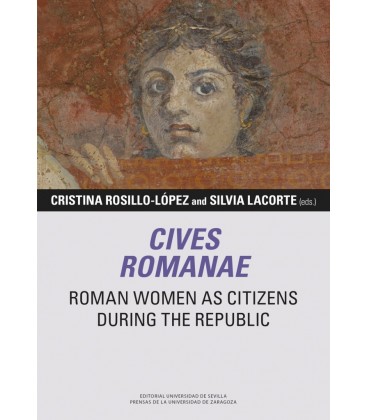 CIVES ROMANAE ROMAN WOMEN AS CITIZENS DURING THE REPUBLIC
