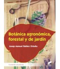 BOTANICA AGRONOMICA FORESTAL Y DE JARDIN CFGS